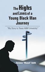 Highs and Lows of a Young Black Man Journey