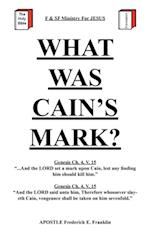 What Was Cain's Mark?