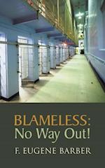 Blameless: No Way Out! and Dead Ringer 4