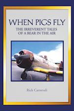 When Pigs Fly