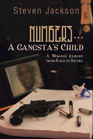 Numbers... a Gangsta's Child