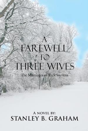 Farewell to Three Wives