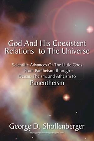 God and His Coexistent Relations to the Universe: