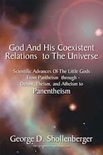 God and His Coexistent Relations to the Universe: