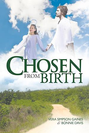 Chosen from Birth