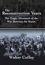 The Reconstruction Years