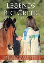 Legends of Big Creek