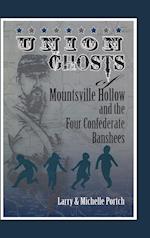 Union Ghosts of Mountsville Hollow
