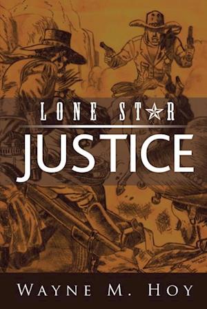 Lone Star Justice