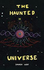 The Haunted Universe