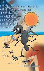 Secret Ants Society and the Government Cover-Up: the Film Animation Story