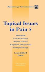 Topical Issues in Pain 5