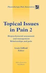 Topical Issues in Pain 2