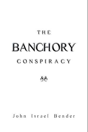 The Banchory Conspiracy