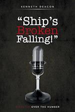 Ship's Broken Falling!