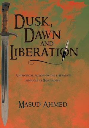 Dusk, Dawn and Liberation