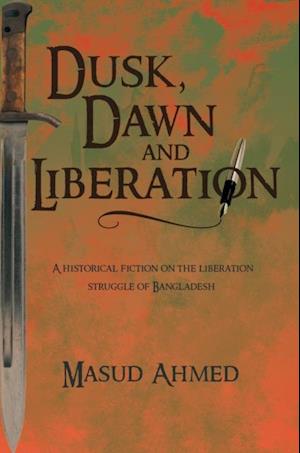 Dusk, Dawn and Liberation