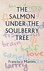 Salmon Under the Soulberry Tree