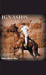 Ignasius: the Boer Gold