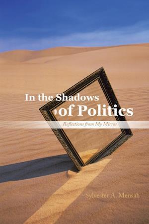 In the Shadows of Politics