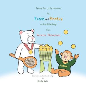 Tennis for Little Humans by Baron and Monkey with a Little Help from Venetia Thompson