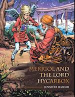 Merriol and the Lord Hycarbox