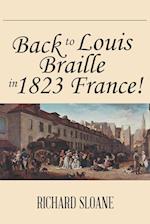 Back to Louis Braille in 1823 France!