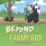 Beyond the Farmyard