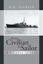 From Civilian to Sailor Ww2 1940 to 1946