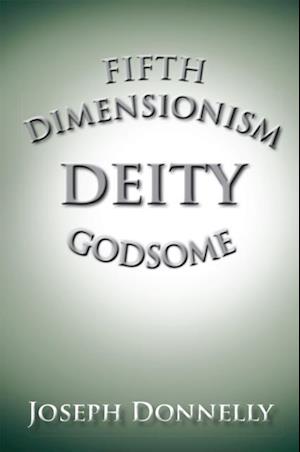 Fifth Dimensionism