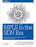 MPLS in the SDN Era