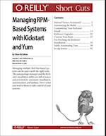 Managing RPM-Based Systems with Kickstart and Yum