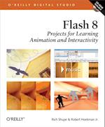 Flash 8: Projects for Learning Animation and Interactivity