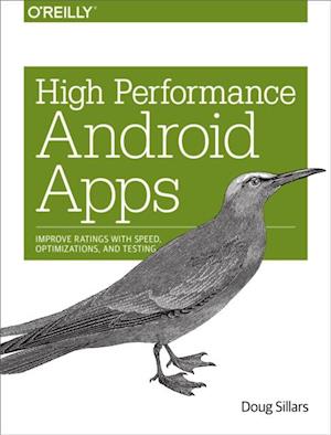 High Performance Android Apps