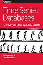Time Series Databases – New Ways to Store and Acces Data