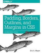 Padding, Borders, Outlines and Margins in CSS
