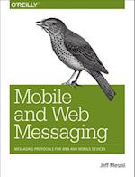 Mobile and Web Messaging