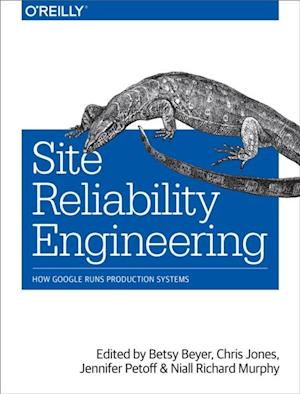 Site Reliability Engineering