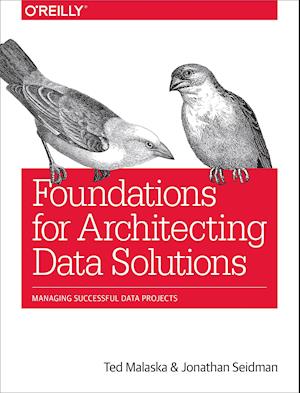 Foundations for Architecting Data Solutions