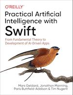 Practical Artificial Intelligence with Swift