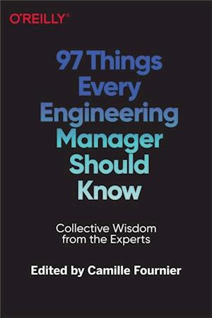 97 Things Every Engineering Manager Should Know