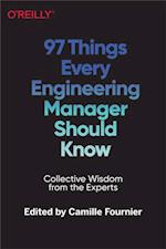 97 Things Every Engineering Manager Should Know