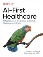 Ai-First Healthcare