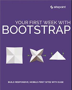 Your First Week With Bootstrap