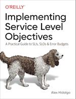 Implementing Service Level Objectives