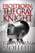 Frostborn: The Gray Knight 