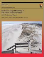 Shoreline Change Monitoring at Fire Island National Seashore 2010-2011 Annual Report