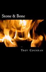 Stone & Bone