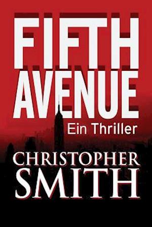Fifth Avenue (Erstes Buch in Der Fifth Avenue-Serie)