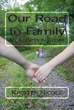 Our Road to Family